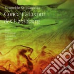 Concert A La Cour Des Habsbourg - Concerto Alla Corte Degli Asburgo