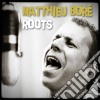 Matthieu Bore' - Roots cd