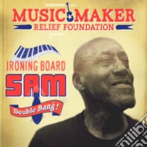 Ironing Board Sam - Double Bang! cd musicale di Ironing board sam