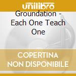 Groundation - Each One Teach One cd