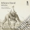 Felicien David - Melodies cd
