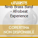 Nmb Brass Band - Afrobeat Experience cd