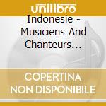 Indonesie - Musiciens And Chanteurs Traditionnel
