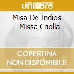 Misa De Indios - Missa Criolla cd