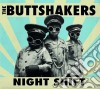 Buttshakers (The) - Night Shift cd