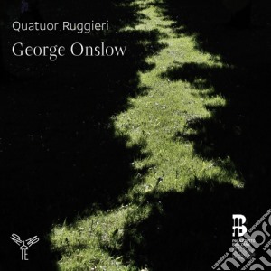 George Onslow - Quartetti Per Archi: N.1 E N.3 Op.8, N.3 Op.10 - Quatuor Ruggeri cd musicale di George Onslow
