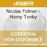 Nicolas Folmer - Horny Tonky cd