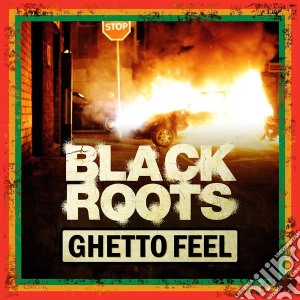 Black Roots - Ghetto Feel cd musicale di Roots Black