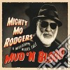 Mighty Mo Rodgers - Mud 'n Blood cd