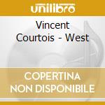 Vincent Courtois - West cd