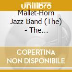 Mallet-Horn Jazz Band (The) - The Mallet-Horn Jazz Band cd