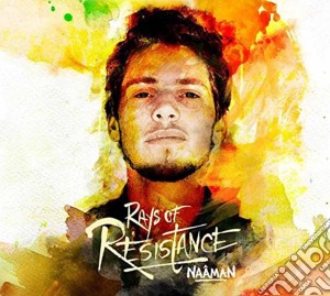 Naaman - Rays Of Resistance cd musicale di Naaman