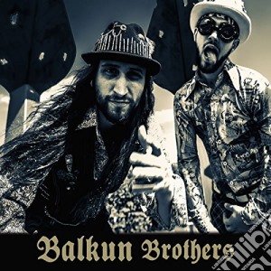 Balkun Brothers - Balkun Brothers cd musicale di Balkun Brothers