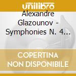 Alexandre Glazounov - Symphonies N. 4 And 5