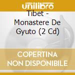 Tibet - Monastere De Gyuto (2 Cd) cd