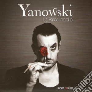 Yanowski - La Passe Interdite cd musicale di Yanowski