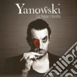 Yanowski - La Passe Interdite cd