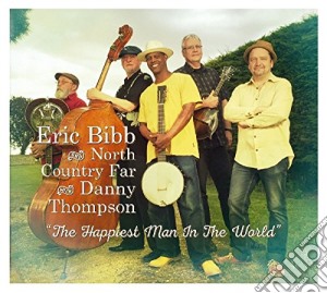 Eric Bibb - The Happiest Man In The World cd musicale di Eric Bibb