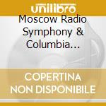 Moscow Radio Symphony & Columbia Symphony & Cbc Symphony - Russian Symhonies Ii cd musicale di Moscow Radio Symphony & Columbia Symphony & Cbc Symphony