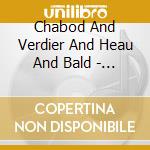 Chabod And Verdier And Heau And Bald - Ideal Maconnique cd
