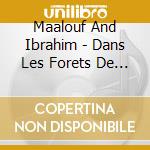 Maalouf And Ibrahim - Dans Les Forets De Siberie cd