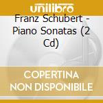 Franz Schubert - Piano Sonatas (2 Cd) cd musicale di Richter, Svjatoslav