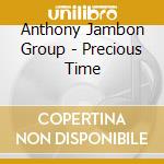 Anthony Jambon Group - Precious Time