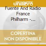 Fuente And Radio France Philharm - Contrecoup (2 Cd) cd musicale di Fuente And Radio France Philharm