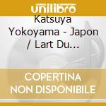 Katsuya Yokoyama - Japon / Lart Du Shakuhachi cd