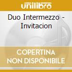 Duo Intermezzo - Invitacion cd