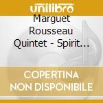 Marguet Rousseau Quintet - Spirit Dance (Digipack) cd