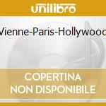 Vienne-Paris-Hollywood cd