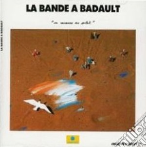En Vacances Au Soleil cd musicale di LA BANDE A BADAULT