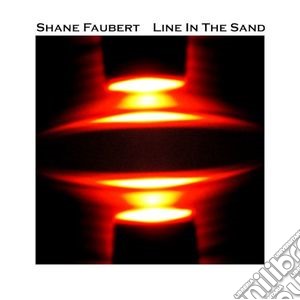 (LP Vinile) Shane Faubert - Line In The Sand lp vinile di Shane Faubert