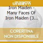 Iron Maiden - Many Faces Of Iron Maiden (3 Cd) cd