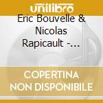 Eric Bouvelle & Nicolas Rapicault - Heritage cd musicale
