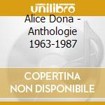 Alice Dona - Anthologie 1963-1987 cd