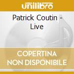 Patrick Coutin - Live cd