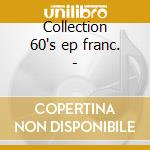 Collection 60's ep franc. - cd musicale di Tiny young + 1 bt