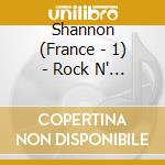 Shannon (France - 1) - Rock N' Reel cd musicale di Shannon (France