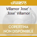 Villamor Jose' - Jose' Villamor cd