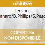 Tenson - M.Montanaro/B.Phillips/S.Pesce/A.Vit. cd