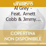 Al Grey - Feat. Arnett Cobb & Jimmy Forrest cd