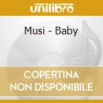 Musi - Baby cd