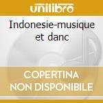 Indonesie-musique et danc cd