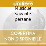 Musique savante persane cd