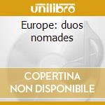 Europe: duos nomades cd