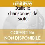Italie:le chansonner de sicile cd