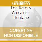 Les Ballets Africains - Heritage cd