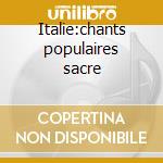 Italie:chants populaires sacre cd